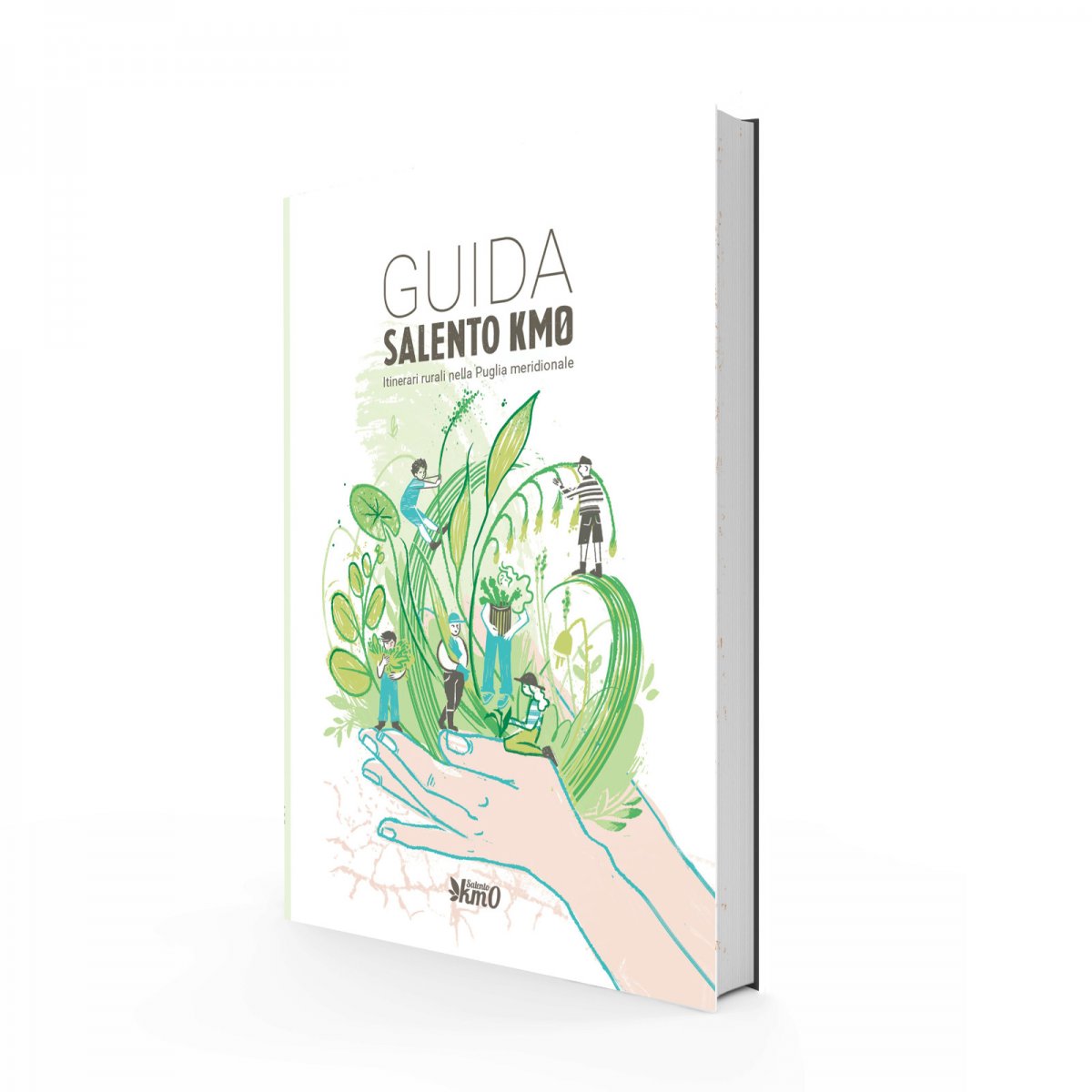 Guida Salento Km0 - Itinerari meridionali nella Puglia meridionale